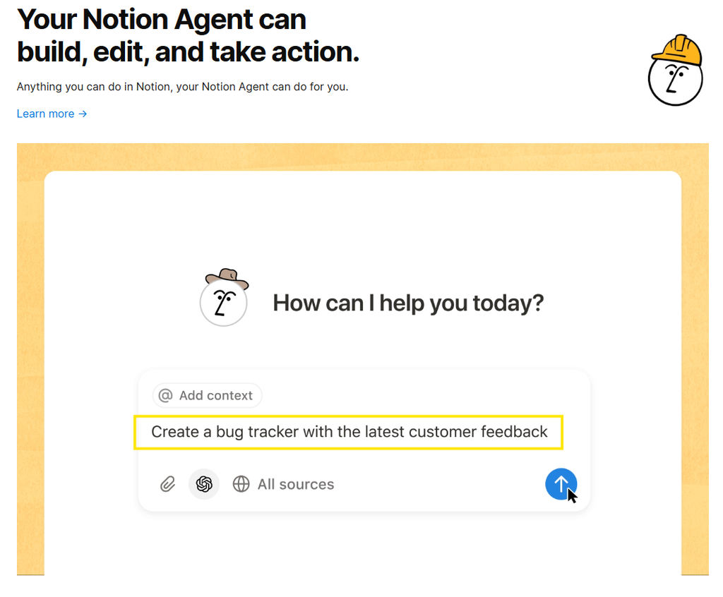 Notion Agent chat panel with the prompt 'How can I help you today?' and an example request to build a bug tracker from customer feedback